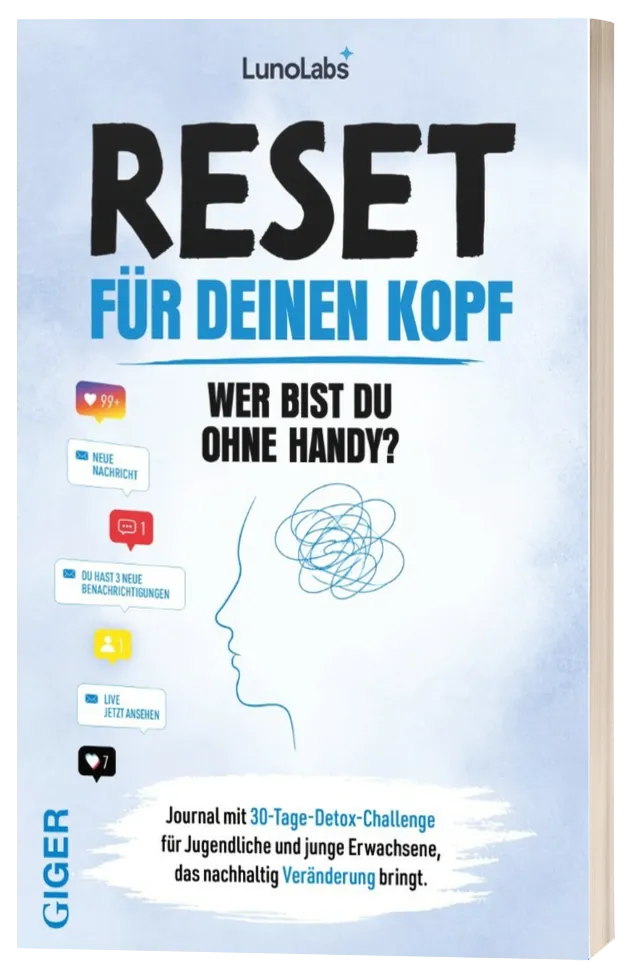 Buchcover „Reset für deinen Kopf — Wer bist du ohne Handy?“, Journal-Heft mit 30-Tage-Detox-Challenge von LunoLabs und Gigerverlag